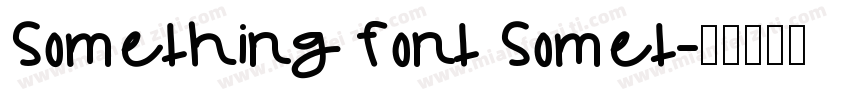 Something Font Somet字体转换